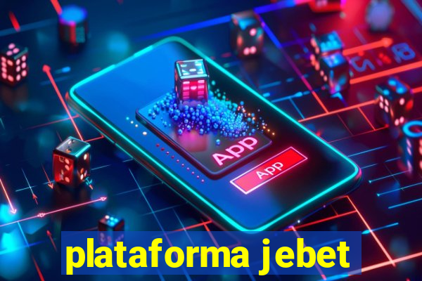 plataforma jebet